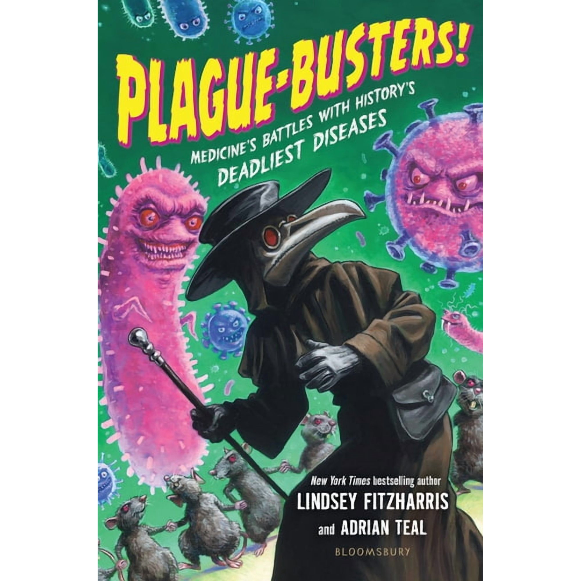 Plague-Busters!: Medicine s Battles with History s Deadliest Diseases (Paperback)