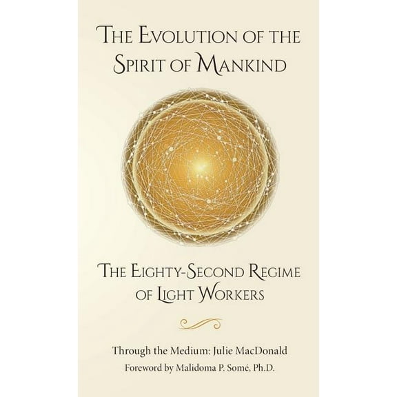 The Evolution of the Spirit of Mankind (Hardcover)
