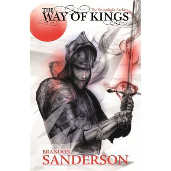 Pre-Owned The Way of Kings: The Stormlight Archive Book One (Paperback) 0575097345 9780575097346