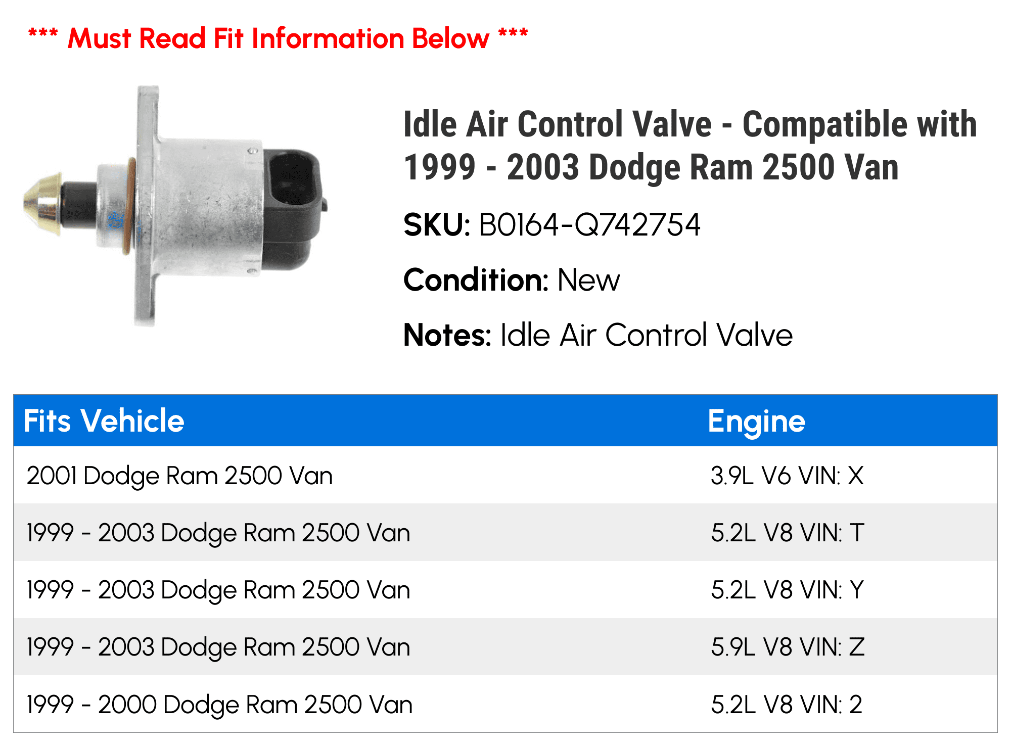 Idle Air Control Valve - Compatible with 1999 - 2003 Dodge Ram 2500 Van 2000 2001 2002