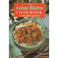 thumbnail image 2 of Pre-Owned The Asian Bistro Cookbook (Paperback) 9781896503219, 2 of 2