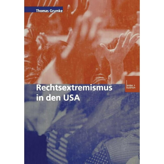 Rechtsextremismus in Den USA, (Paperback)