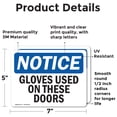 thumbnail image 2 of (2 Pack) Gloves Used On These Doors OSHA Notice Sign 7 Inch X 5 Inch Vinyl Label Decal Sticker Weather Resistant, UV Protected for Workplace, Business, and Construction Site, Made in, 2 of 7