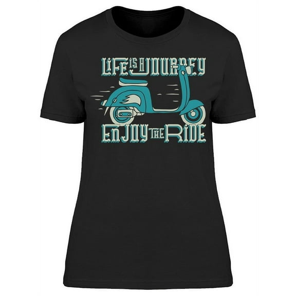 Life Is A Pretty Journey T-Shirt Women -Image by Shutterstock, Female 3X-Large