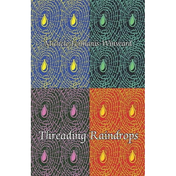 Threading Raindrops, (Paperback)