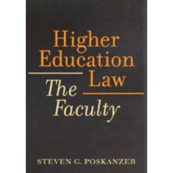 Pre-Owned Higher Education Law: The Faculty (Paperback) 0801867495 9780801867491