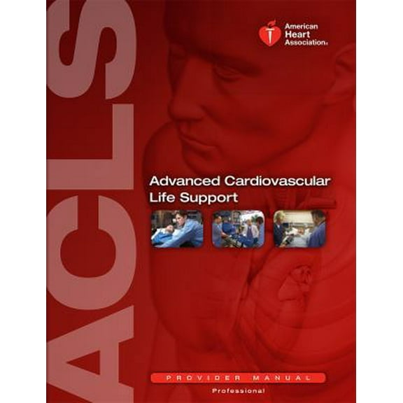 Pre-Owned Advanced Cardiovascular Life Support: Provider Manual (Paperback) 1616690100 9781616690106