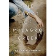 thumbnail image 2 of The Ghost of Milagro Creek, 2 of 2