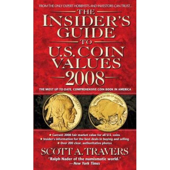 Pre-Owned The Insider's Guide to U.S. Coin Values 2008 (Unknown) 0440241677 9780440241676