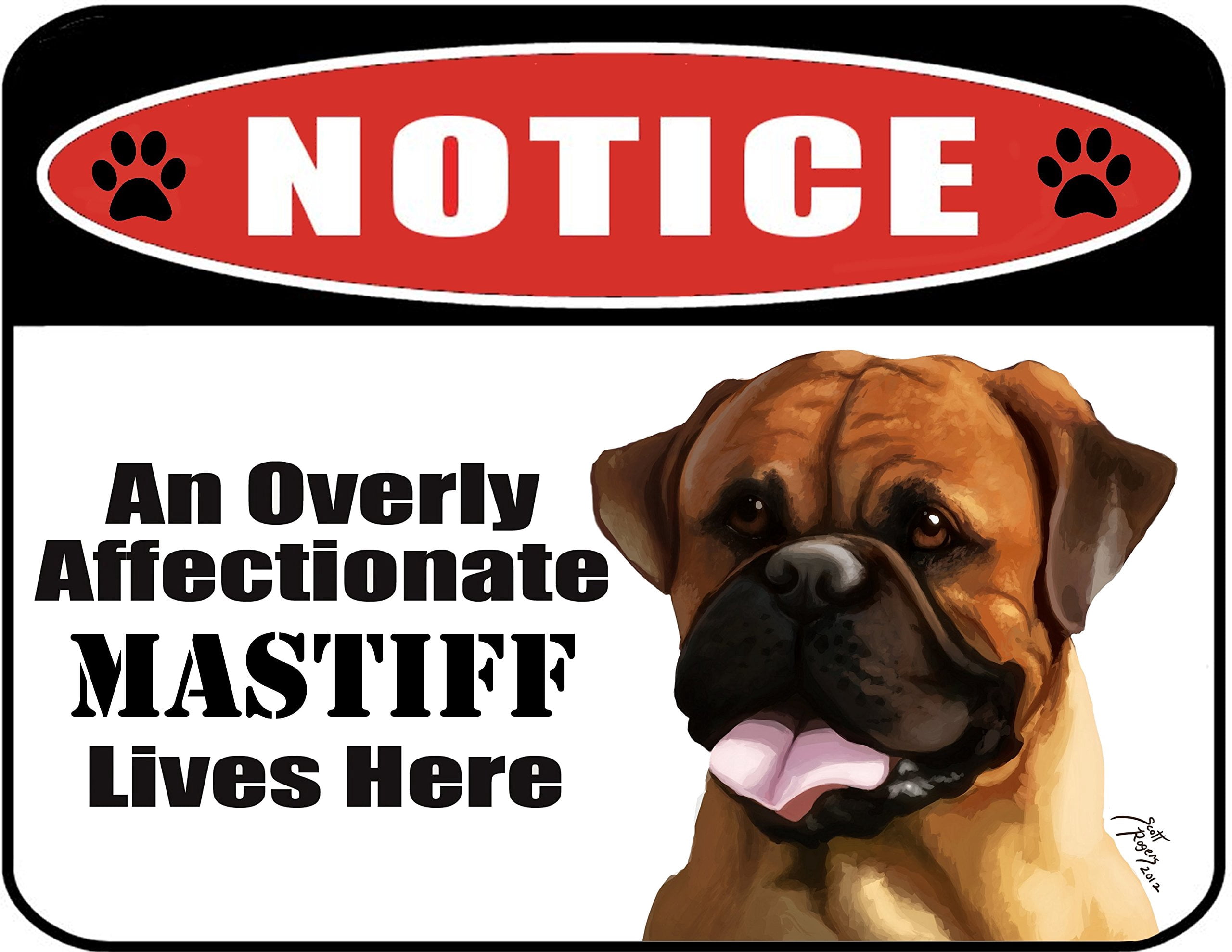 2 Count Notice an Overly Affectionate Mastiff Lives Here 9 inch x 11.5 ...
