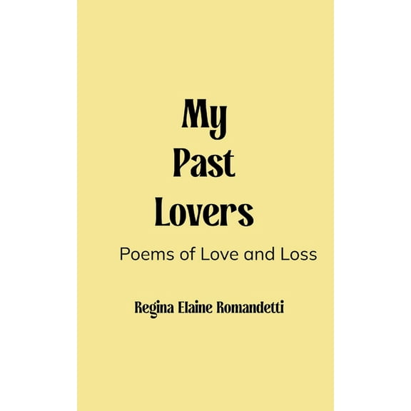 My Past Lovers, (Paperback)