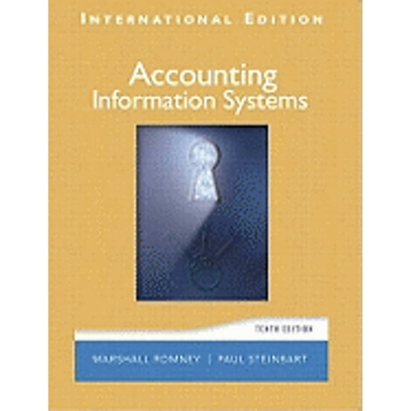 Pre-Owned Accounting Information Systems: International Edition (Paperback 9780131968554) by Marshall B. Romney, Paul J. Steinbart