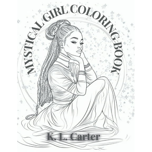 Mystical Girl Coloring Book: Your Cosmic Affirmation Coloring Experience, (Paperback)