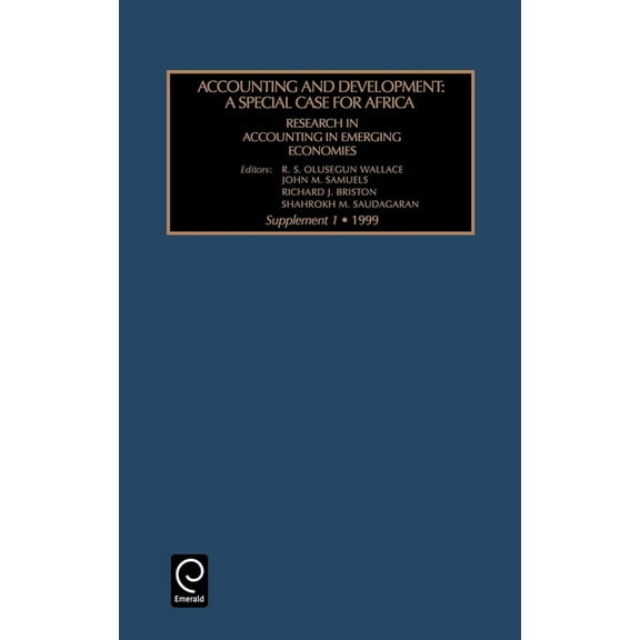 Research in Accounting in Emerging Econo Accounting and Development: A Special Case for Africa, (Hardcover)