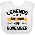thumbnail image 3 of Inktastic Legends Are Born in November Boys or Girls Baby Bib, 3 of 4
