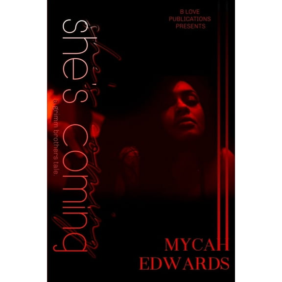 She's Coming : A Novella (Paperback)