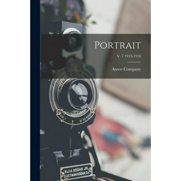 Portrait; v. 7 1915-1916 (Paperback)