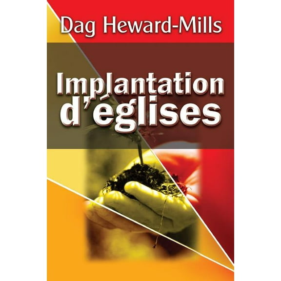 Implantation D'Eglises (Paperback) by Dag Heward-Mills
