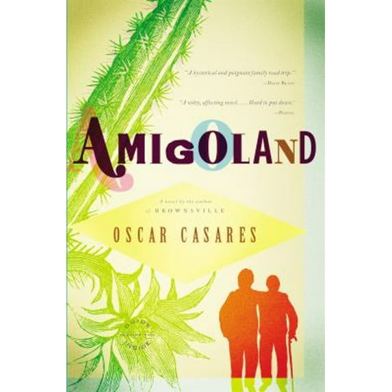 Pre-Owned Amigoland (Paperback) 031601883X 9780316018838