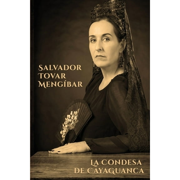 La Condesa de Cayaguanca (Paperback)