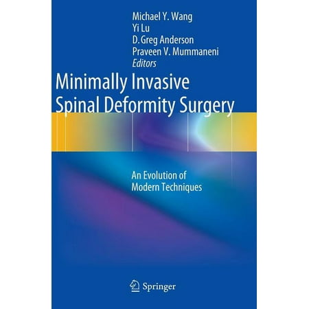 UPC: 9783709114063 | Minimally Invasive Spinal Deformity Surgery: An Evolution of Modern Techniques (Hardcover)