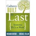 thumbnail image 1 of Pre-Owned Cultures Built to Last: Systemic Plcs at Work TM, (Paperback), 1 of 1