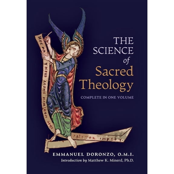 The Science of Sacred Theology, (Hardcover)