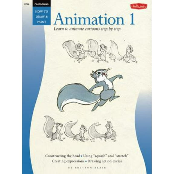Pre-Owned Cartooning: Animation 1 with Preston Blair: Learn to Animate Cartoons Step by Step (Paperback) 0929261518 9780929261515