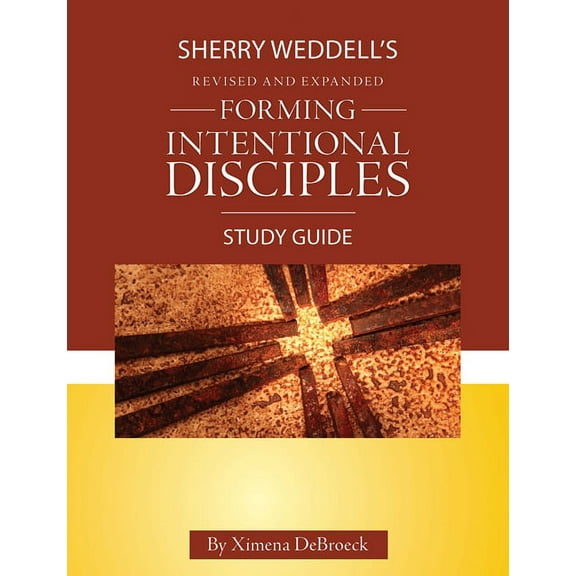 Forming Intentional Disciples Study Guide to the Revised and Expanded Edition, (Paperback)