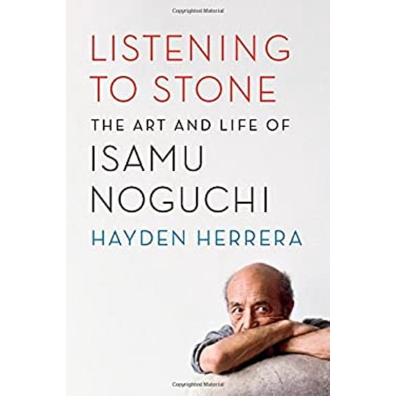 Pre-Owned Listening to Stone: The Art and Life of Isamu Noguchi (Hardcover) 0374281165 9780374281168