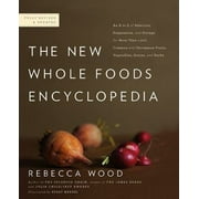 Angle View: The New Whole Foods Encyclopedia: A Comprehensive Resource for Healthy Eating [Paperback - Used]