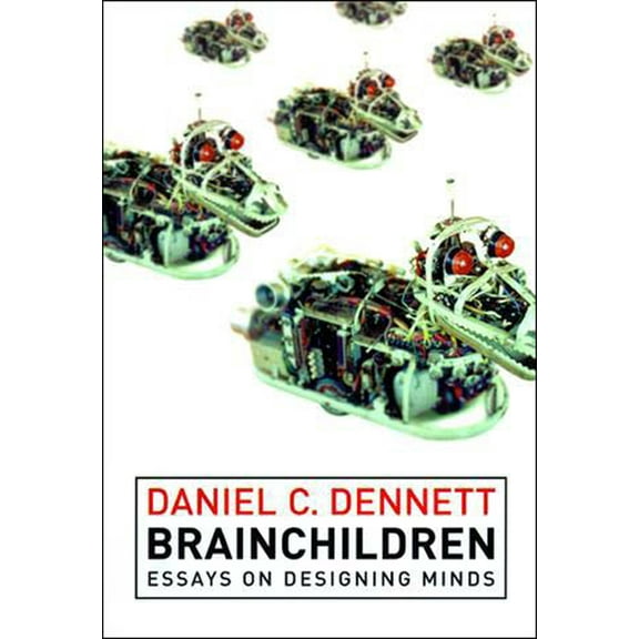 Representation and Mind Brainchildren: Essays on Designing Minds, (Paperback)