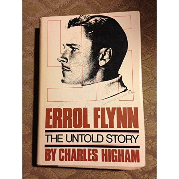 Pre-Owned Errol Flynn: The Untold Story Paperback