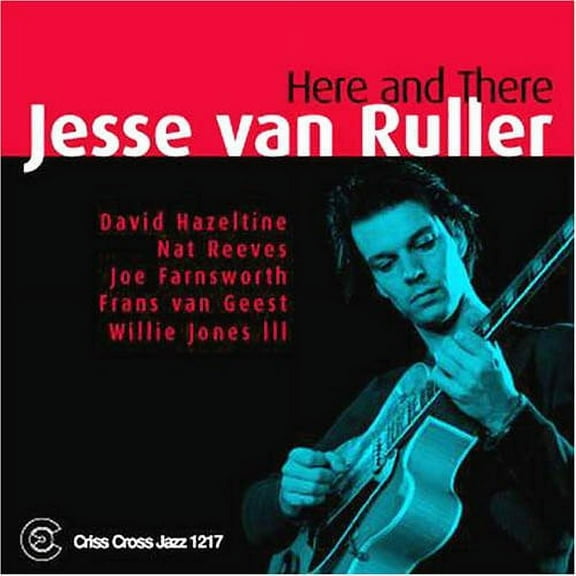 Jesse Van Ruller - Here and There - Music & Performance - CD
