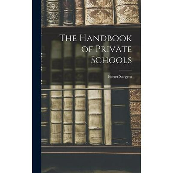 The Handbook of Private Schools (Hardcover)