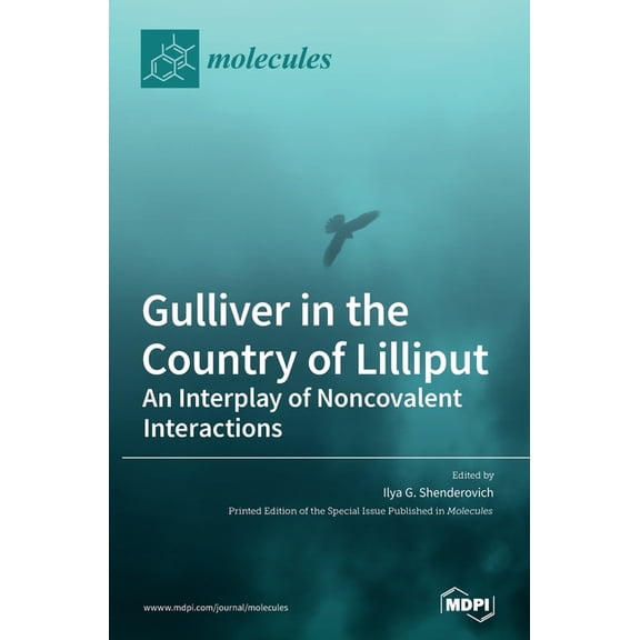 Gulliver in the Country of Lilliput: An Interplay of Noncovalent Interactions, (Hardcover)
