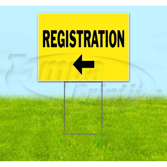 Registration Left (18" x 24") Yard Sign, Includes Metal Step Stake
