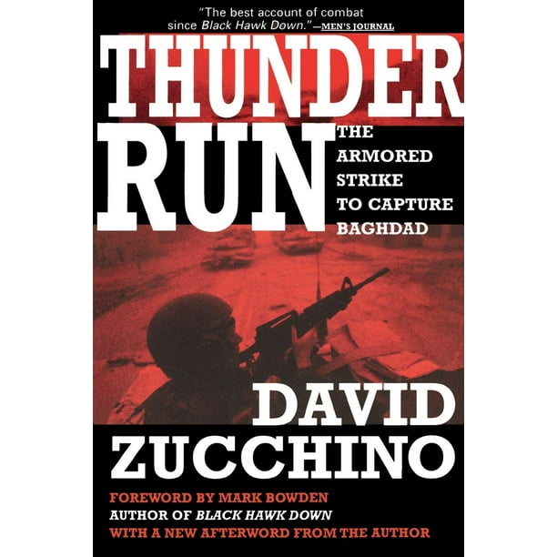 Thunder Run The Armored Strike To Capture Baghdad Paperback Walmart Com Walmart Com