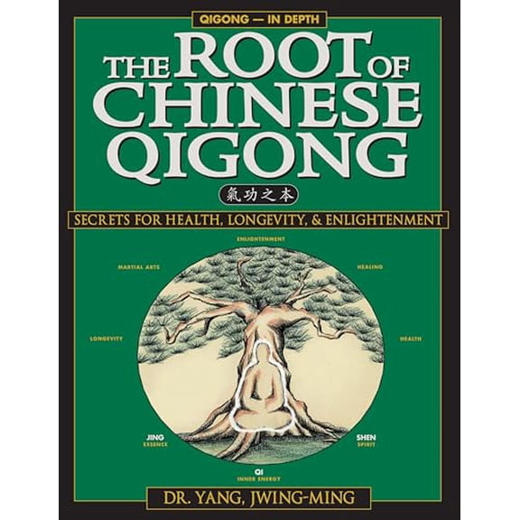 Pre-Owned The Root of Chinese Qigong 2nd. Ed.: Secrets of Health, Longevity, & Enlightenment (Paperback) 1886969507 9781886969506