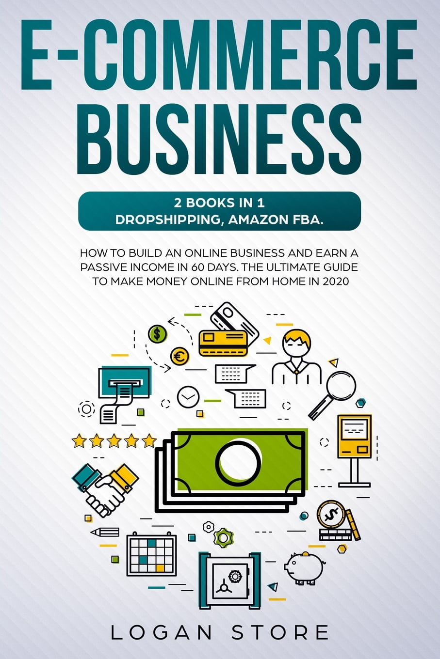 Business 2 Books in 1 DROPSHIPPING, AMAZON FBA. How to