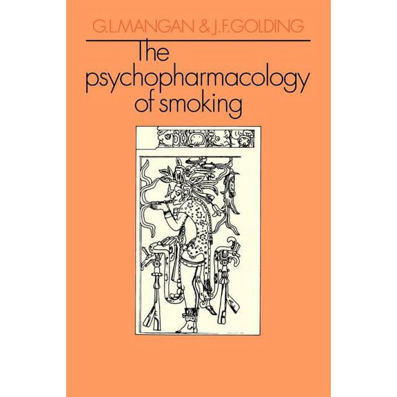 The Psychopharmacology of Smoking, (Paperback)
