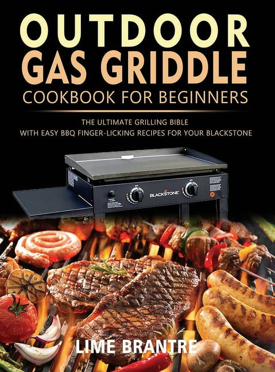 Blackstone Outdoor Gas Griddle Cookbook: 1200 Days Recipes, Pro