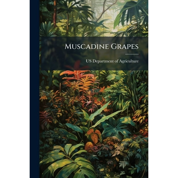 Muscadine Grapes, (Paperback)