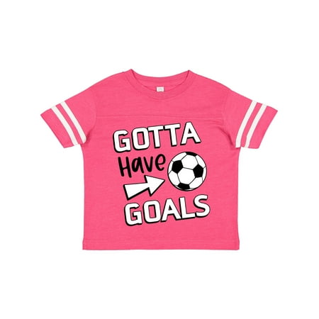 

Inktastic Gotta Have Goals- Soccer Gift Toddler Boy or Toddler Girl T-Shirt