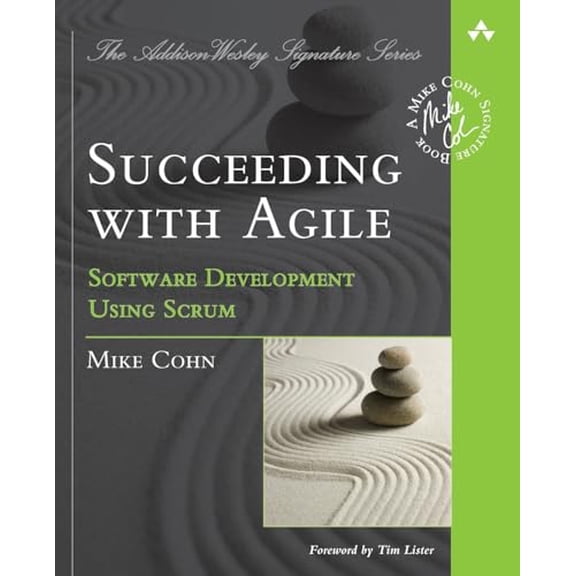 Pre-Owned Succeeding with Agile: Software Development Using Scrum (Paperback) 0321579364 9780321579362