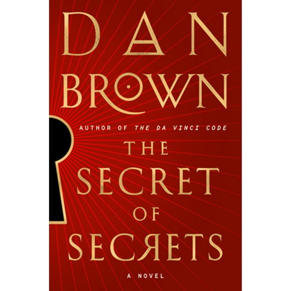 Pre-Owned The Secret of Secrets: A Novel (Robert Langdon), 9780385546898, 0385546890, Hardcover,
