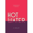thumbnail image 1 of Pre-Owned Hot Water (Paperback) 1949292029 9781949292022, 1 of 1