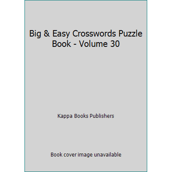 Pre-Owned Big & Easy Crosswords Puzzle Book - Volume 30 (Unknown) 1559931078 9781559931076