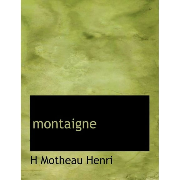 Montaigne, (Paperback)