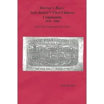Hervey's Boys: New Jersey's First Chinese Community, (Paperback)